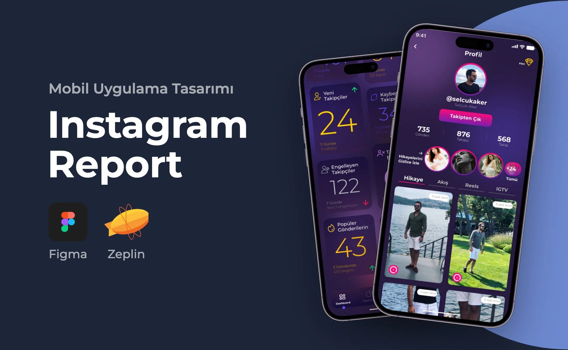 Instagram Report — Mobil Uygulama Tasarımı