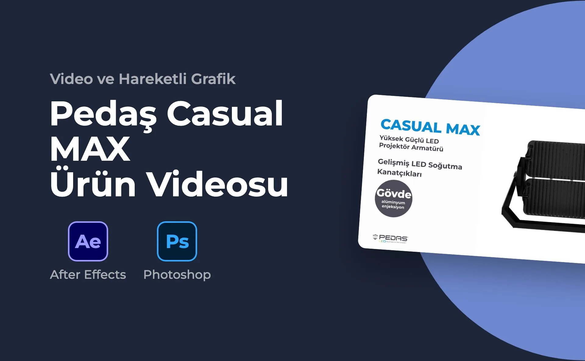 Pedaş Casual MAX · Ürün Videosu — Kortex Digital