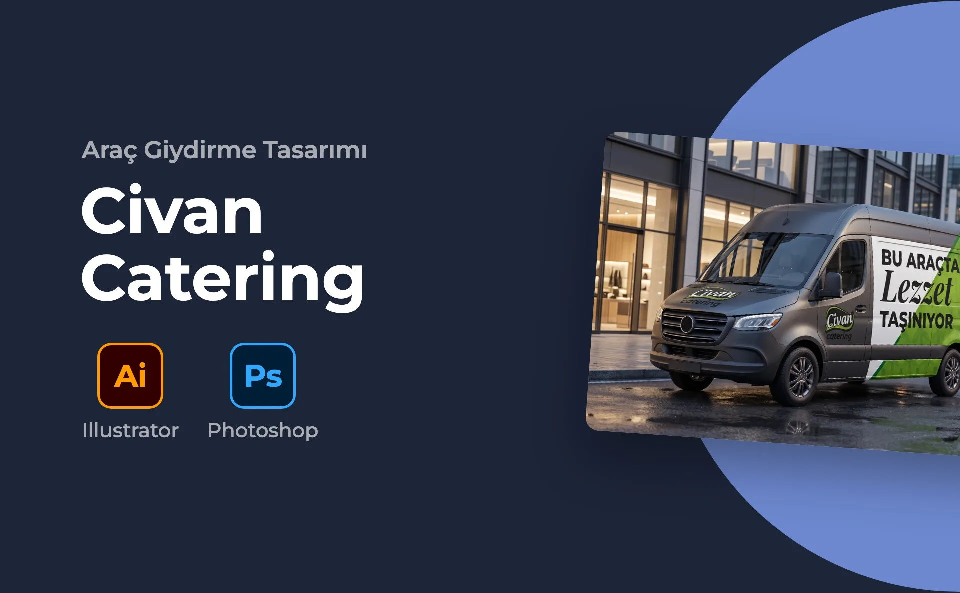 Civan Catering — Araç Giydirme Tasarımı