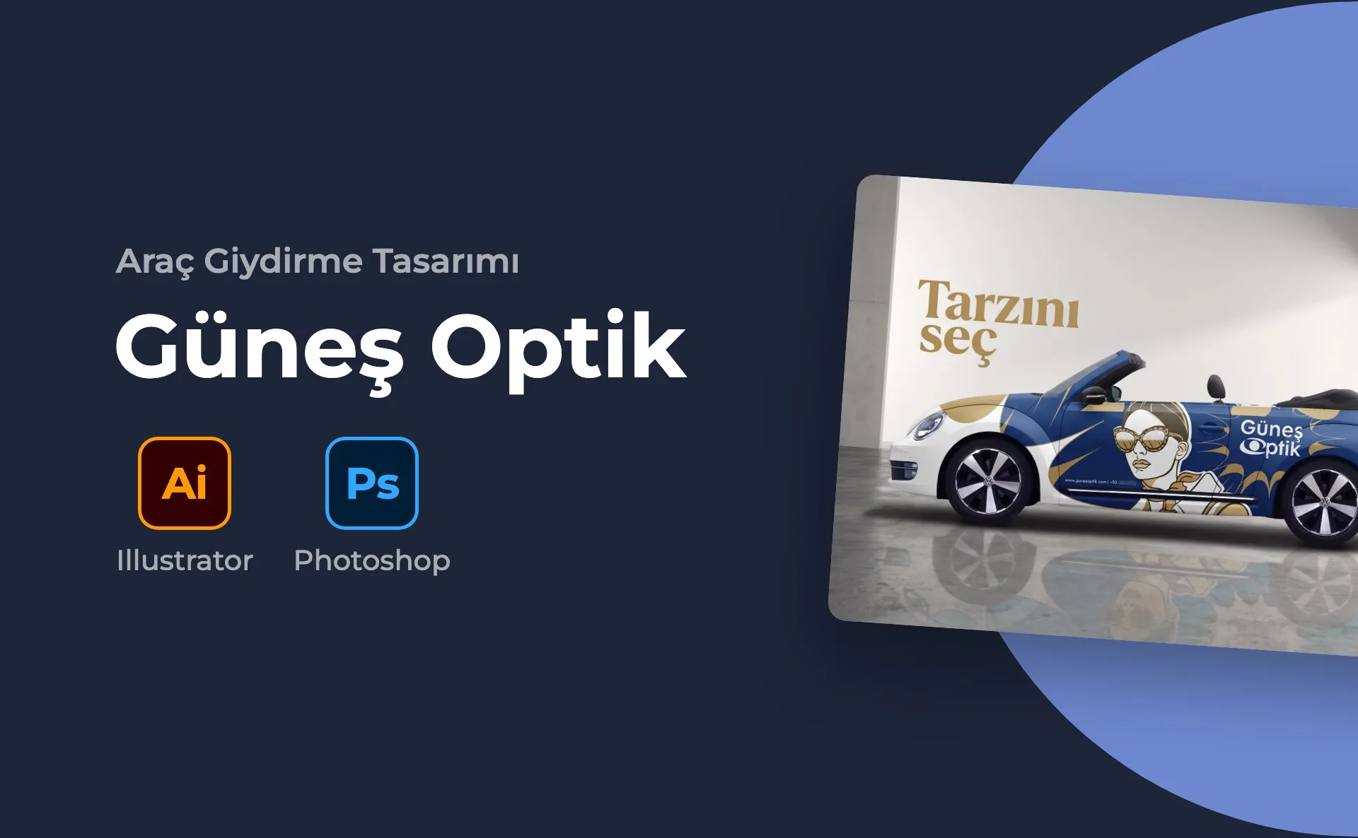 Güneş Optik — Araç Giydirme Tasarımı