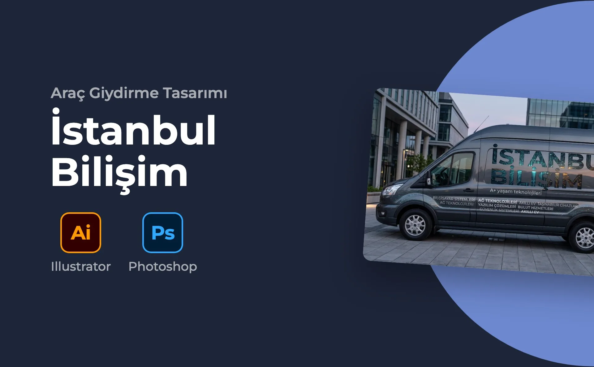 İstanbul Bilişim — Araç Giydirme Tasarımı