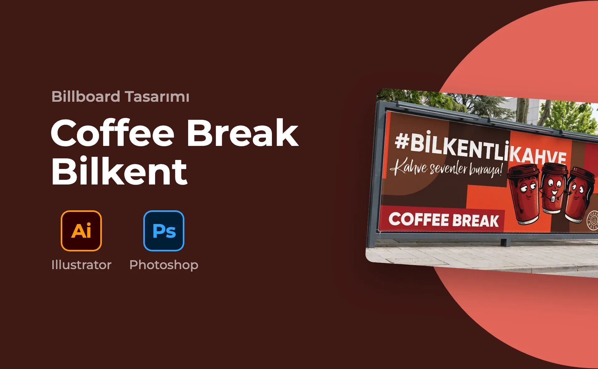 Coffee Break — Bilkent — Billboard Tasarımı