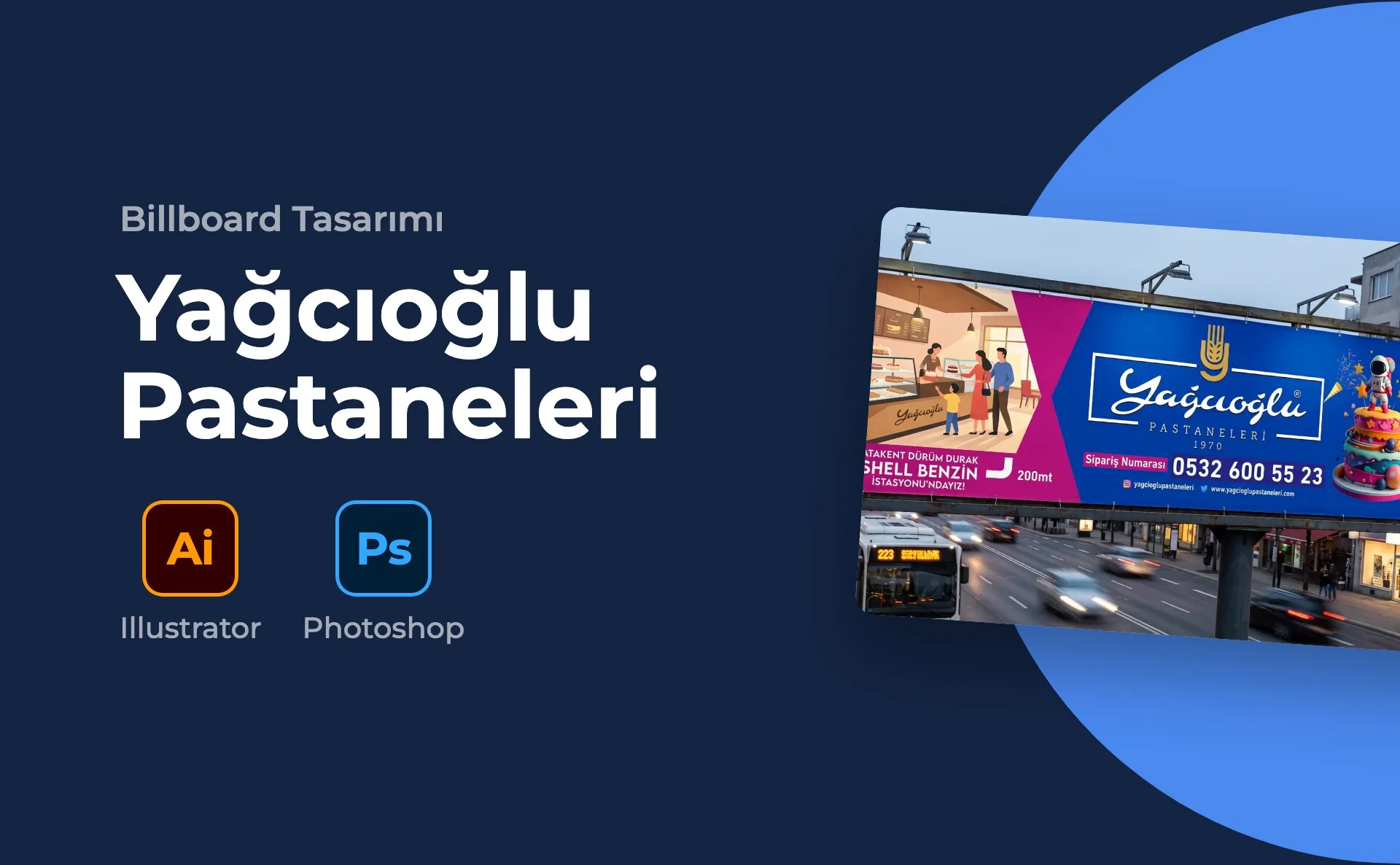 Yağcıoğlu Pastaneleri — Billboard Tasarımı